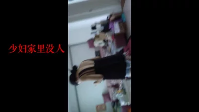 良家少妇家里没人直接开干